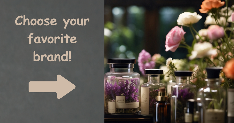 Choose your favorite brand!